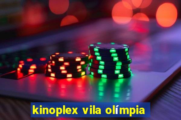 kinoplex vila olímpia